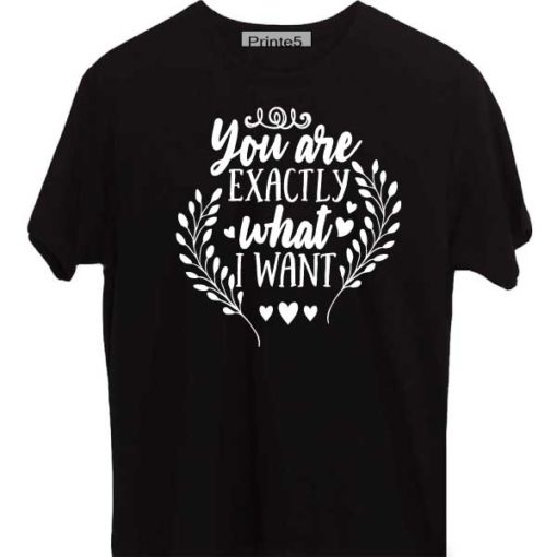 Black-Valentine-Day-Couple-T-Shirt-You-are-exactly-what-I-wanted