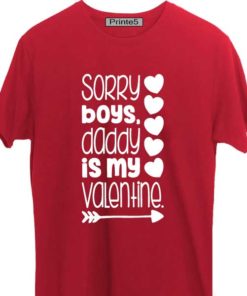 Red-Family-T-Shirt-Sorry-Boys-Daddy-is-my-valentine