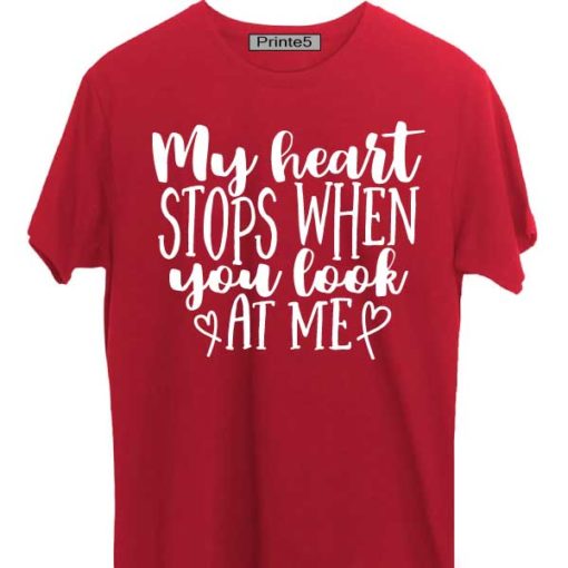 Red-Valentine-Day-Couple-T-Shirt-My-Heart-Stops-when-you-look-at-me