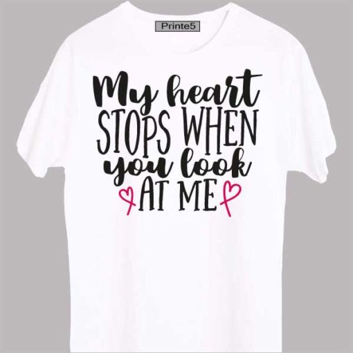 White-Valentine-Day-Couple-T-Shirt-My-Heart-Stops-when-you-look-at-me