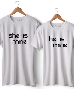 She is Mine He is Mine Printed Couple T-Shirt